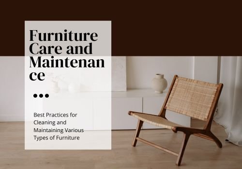 Furniture Care and Maintenance